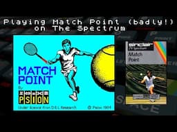 Playing Match Point (Badly!) On The Spectrum