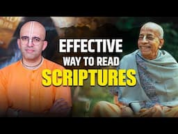 Effective Way To Read Scriptures || Practical Tips || HG Amogh Lila Prabhu