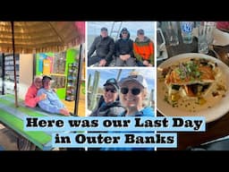 OUR LAST DAY AT THE BEACH IN OBX