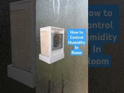 How To Control Humidity in Room | Cooler Humidity Contoal | how to increase cooling of cooler