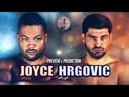 Joe Joyce vs Filip Hrgovic - Preview & Prediction