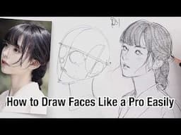 Easy & Practical Exercises to Draw Faces Like a Pro