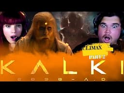 CLIMAX PART 2/2 - KALKI 2898 AD REACTION - Prabhas, Amitabh Bachchan, Kamal Haasan
