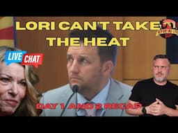 TAKE HER OUT! AZ vs Lori Daybell Day 1 and 2 Recap