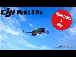 DJI Mavic 4 Pro More Leaks & Pics