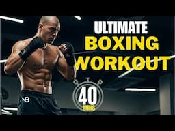 Ultimate 40 Minute Boxing workout | Workout 1