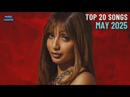 Top 20 Songs Of The Week - May 24th 2025
