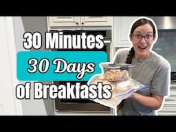 30 Days of Breakfast | 30 Minute Freezer Meals | Budget Recipes
