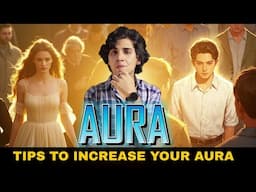 AURA |HOW TO INCREASE YOUR AURA | PERSONALITY DEVELOPMENT#personality #grooming #aura #psychology