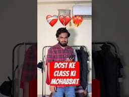 Dost Ke Class Ki Mohabbat #islamicshorts #muslimstatus #funny #lovestory