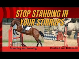 If you’re standing in your stirrups while jumping, you’re setting yourself up for disaster!