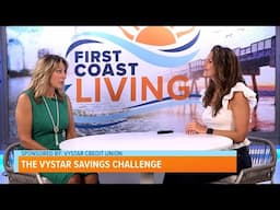 First Coast Living: VyStar’s Financial Empowerment Spotlight