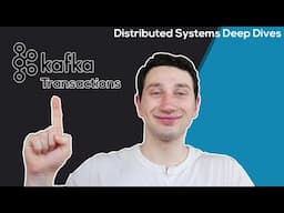Kafka Transactions - *Exactly* Once Processing?? | Distributed Systems Deep Dives With Ex-Google SWE