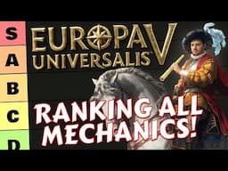 EVERY Mechanic in #EU5 RANKED! (Part 1)