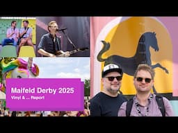 Maifeld Derby 2025 (Vinyl & … Report)...