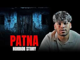 The Patna Horror Story l Haunted House