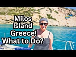 Greece Travel Guide: Top 5 Activities On Milos Island Greece!