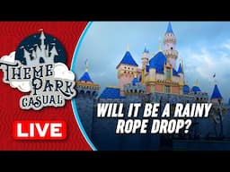 DISNEYLAND LIVE | Will it be a Rainy Rope Drop?