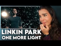 I Miss Him So Much... First Time Reaction to Linkin Park - "One More Light"