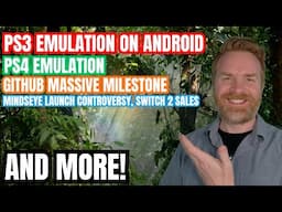 PS3 Emulation on Android, PS4 Emulator Improvements, Game Key Cards Seem Unpopular and more