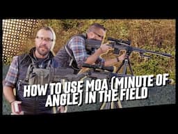 How to Use MOA in the Field | Gathering DOPE (Data on Previous Engagements) with Ryan Cleckner