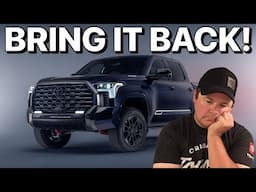 Bring This Toyota Tundra Back!