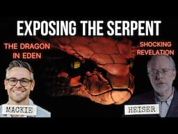 Serpent of Eden Exposed -Chaos Dragon Part 4