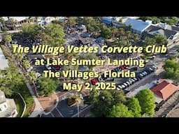 Villages Corvette Club at Lake Sumter Landing May 2 2025