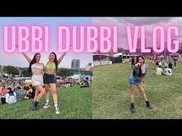 UBBI DUBBI 2 DAY VLOG | Bass, Beats & Eats!