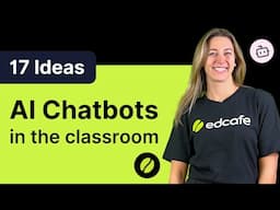 17 AI Chatbot Ideas for Teachers and Students