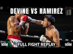 Jamie Devine v Luis Ricardo Ramirez | Full Fight Replay