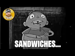 SANDWICHES!!... (creepypasta)