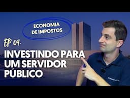 Como eu investiria para um funcionário público!