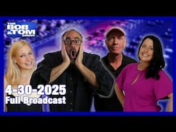 The Bob & Tom Show - April 30, 2025