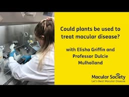 Could plants be used to treat macular disease?