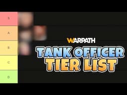 Warpath - Tank Officer Tier List! (March 2025)
