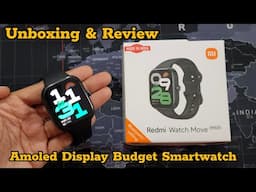 Redmi Watch Move Amoled Display Smartwatch Unboxing and Review | Best Smartwatch Under 2000 ?? ⚡️⚡️