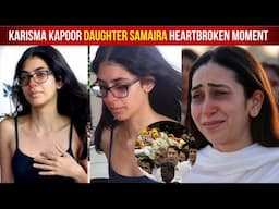 Heartbroken Karisma Kapoor Daughter Samaira Emotional Breakdown At Sunjay Kapur Funeral