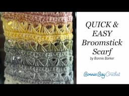 QUICK & EASY Broomstick Scarf