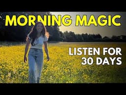 Listen to this every morning to create your dream life