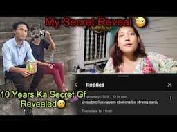 My Secret Revealed 💀 || 10 Years Secret Girlfriend || Kya Maine Jaan Se Marne Ki Damki Diya?