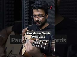 Paro Guitar Chords With Capo | 4 Chords Guitar Tutorial For Beginners #shorts #guitar