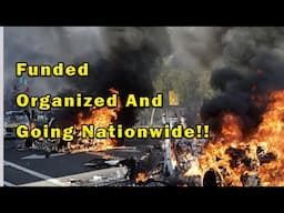 L.A. Riots Are Funded Organized and Will Go NationWide.