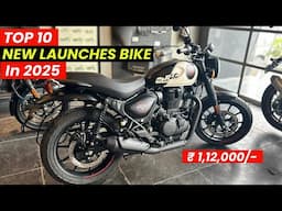 Top 10 New Bike Launches in India 2025 💥| New Bike Launch | Newly Launch Bikes In India 2025