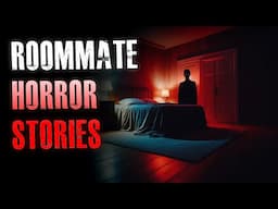 7 TRUE Scary DISTURBING Roommate Horror Stories | True Scary Stories