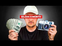 How To Make $5,000 a Month With a Camera | A Realistic NO BS Guide