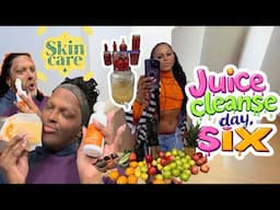 Juice cleanse day,SIX ￼ and doing my skin care