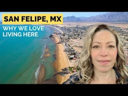 Living in San Felipe, Baja California- Why She Loves This Small Beach Town