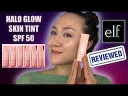 elf Halo Glow Skin Tint SPF 50 // WEAR TEST & REVIEW