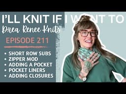 I’ll Knit If I Want To: Episode 211